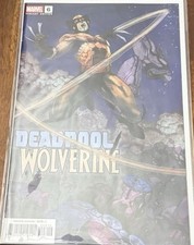 Deadpool Wolverine #6 1:25 Incentive Variant & Wolverine #48 1:100 Yu Variant comic cover
